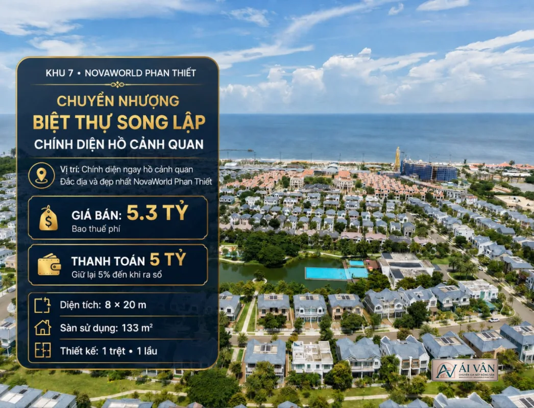 Biệt thự song lập NovaWorld Phan Thiết – CHUYỂN NHƯỢNG BIỆT THỰ SONG LẬP CHÍNH DIỆN HỒ CẢNH QUAN KHU 7